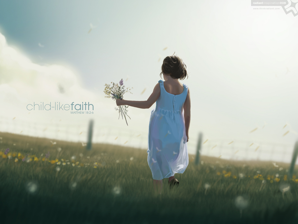 No. 038 - Child-Like Faith (www.thinkradiant.com)