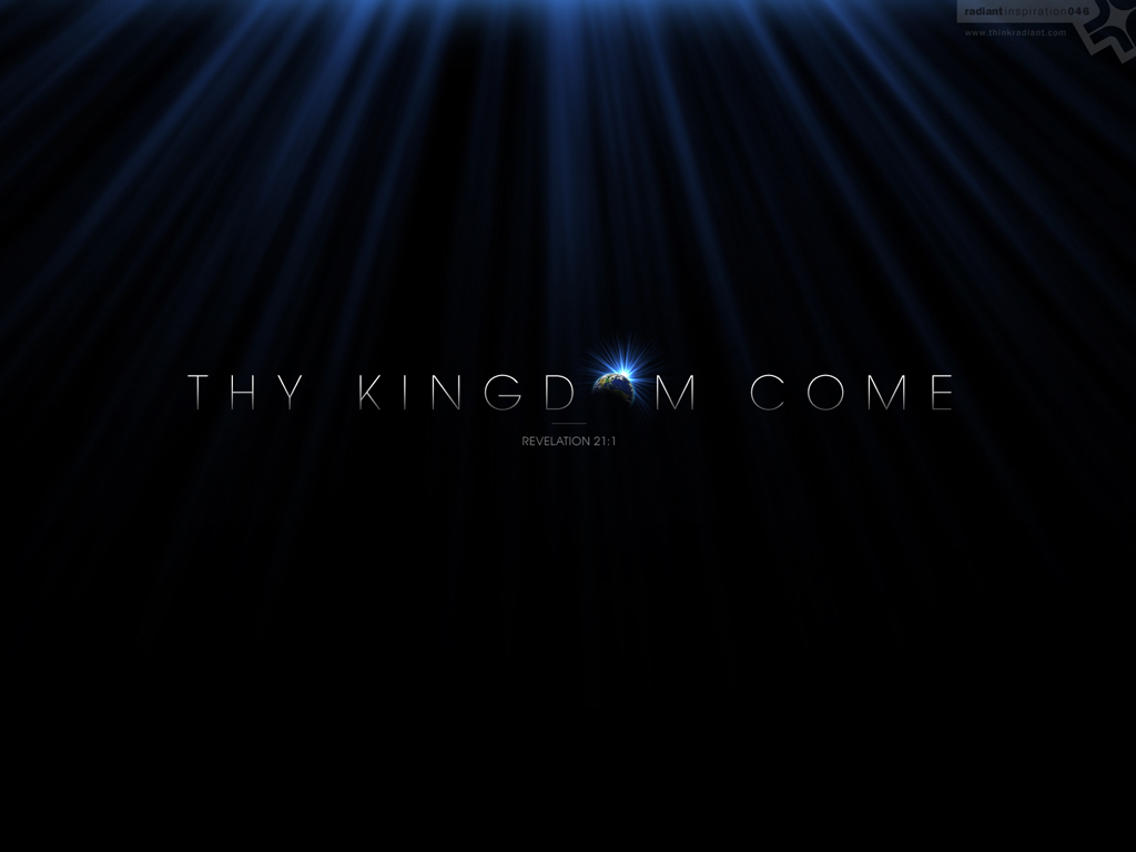 No. 046 - Thy Kingdom Come (www.thinkradiant.com)